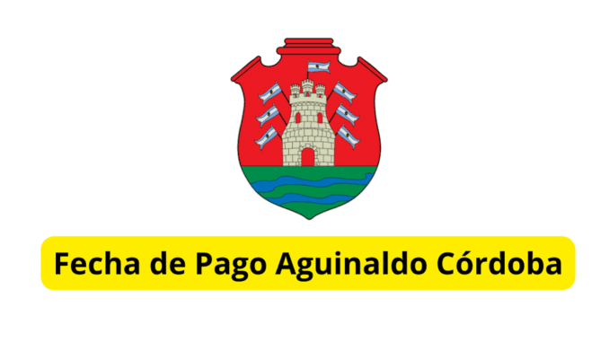 Fecha de Pago Aguinaldo Córdoba