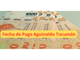 Fecha de Pago Aguinaldo Tucumán 2023